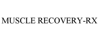 MUSCLE RECOVERY-RX