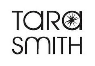 TARA SMITH