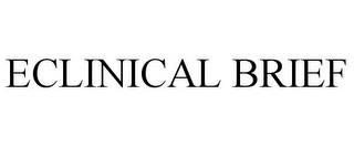 ECLINICAL BRIEF