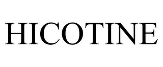 HICOTINE