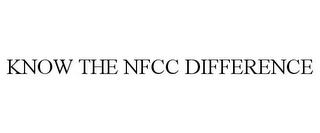 KNOW THE NFCC DIFFERENCE