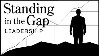 STANDING IN THE GAP LEADERSHIP