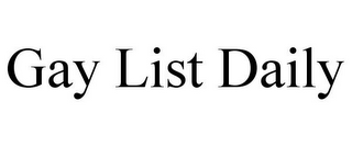 GAY LIST DAILY