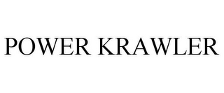 POWER KRAWLER