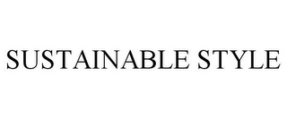 SUSTAINABLE STYLE