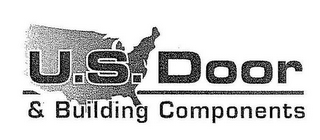 U.S. DOOR & BUILDING COMPONENTS