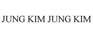 JUNG KIM JUNG KIM