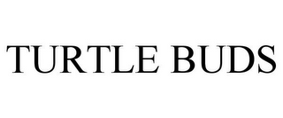 TURTLE BUDS
