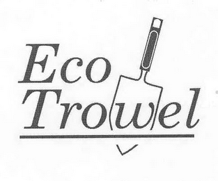 ECO TROWEL