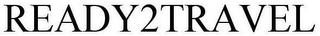 READY2TRAVEL