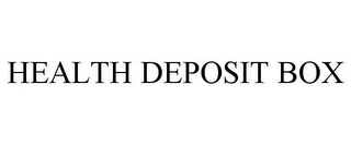 HEALTH DEPOSIT BOX