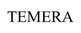 TEMERA