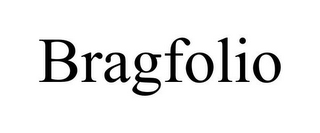 BRAGFOLIO