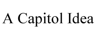 A CAPITOL IDEA