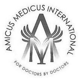 AMI AMICUS MEDICUS INTERNATIONAL FOR DOCTORS BY DOCTORS