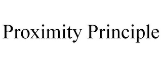 PROXIMITY PRINCIPLE