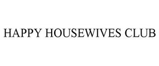HAPPY HOUSEWIVES CLUB