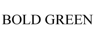 BOLD GREEN