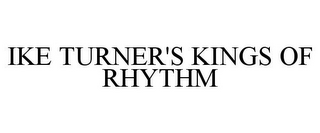 IKE TURNER'S KINGS OF RHYTHM