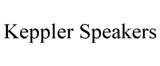 KEPPLER SPEAKERS