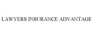 LAWYERS INSURANCE ADVANTAGE
