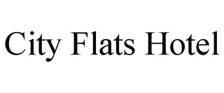 CITY FLATS HOTEL