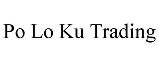 PO LO KU TRADING