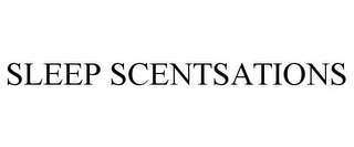 SLEEP SCENTSATIONS