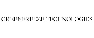 GREENFREEZE TECHNOLOGIES