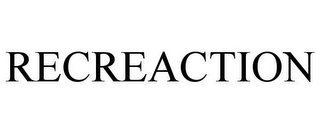 RECREACTION