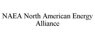 NAEA NORTH AMERICAN ENERGY ALLIANCE