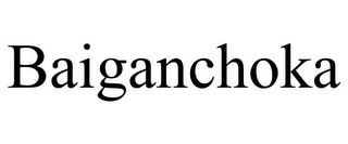 BAIGANCHOKA