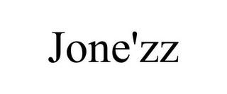 JONE'ZZ