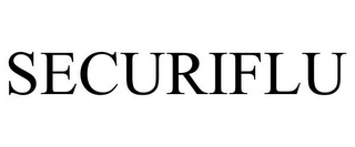 SECURIFLU