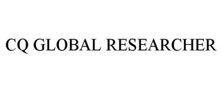 CQ GLOBAL RESEARCHER