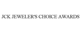 JCK JEWELER'S CHOICE AWARDS