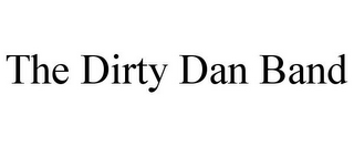 THE DIRTY DAN BAND