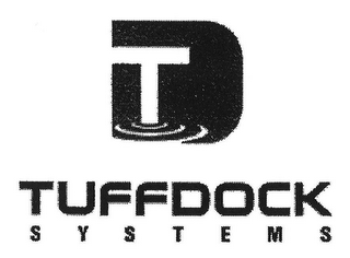 TD TUFFDOCK SYSTEMS