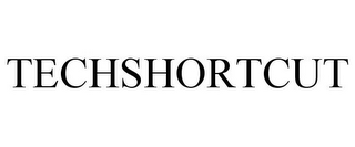 TECHSHORTCUT