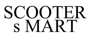 SCOOTER S MART