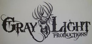 GRAY LIGHT PRODUCTIONS