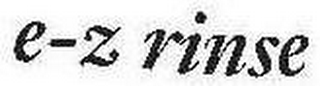 E-Z RINSE