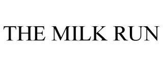 THE MILK RUN