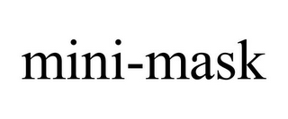 MINI-MASK