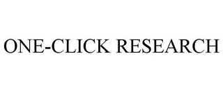 ONE-CLICK RESEARCH