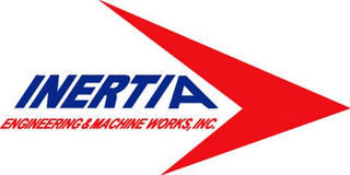 INERTIA ENGINEERING & MACHINE WORKS, INC.