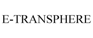 E-TRANSPHERE