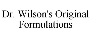 DR. WILSON'S ORIGINAL FORMULATIONS