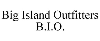 BIG ISLAND OUTFITTERS B.I.O.