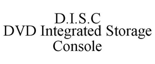 D.I.S.C DVD INTEGRATED STORAGE CONSOLE